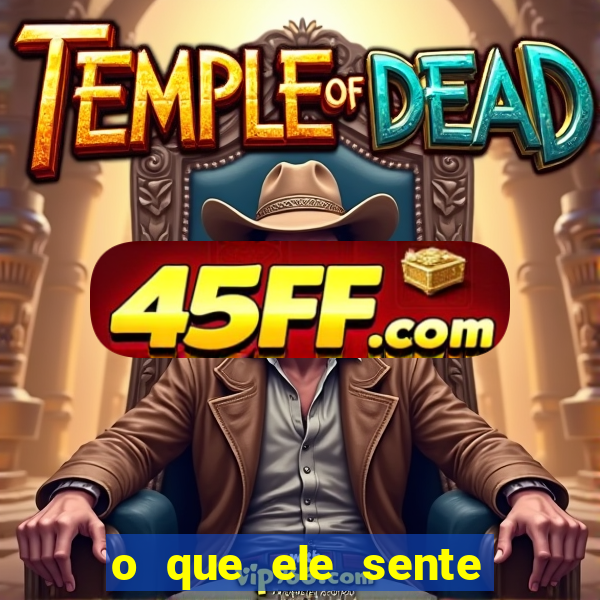 o que ele sente por mim rei de espadas